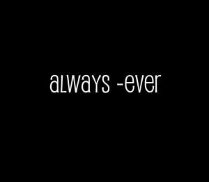 always-ever